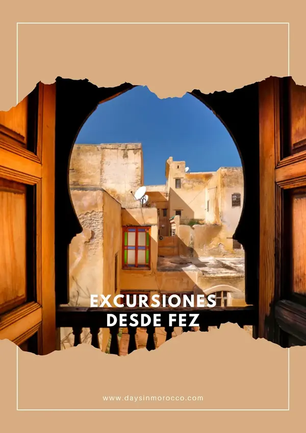 Excursiones desde Fez Excursiones desde Fez
