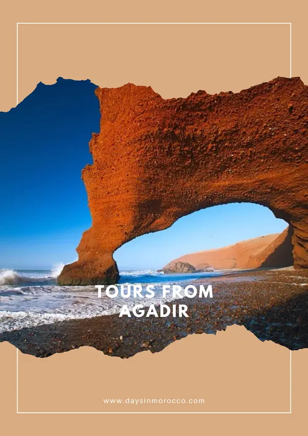 Tours from Agadir Tours from Agadir
